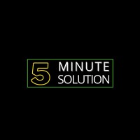 5 Minute Solution