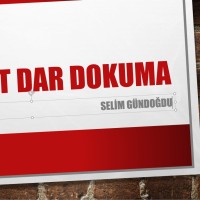 ÖZ SERHAT DAR DOKUMA