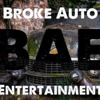 Broke Auto Entertainment