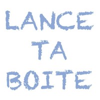 Lance Ta Boite