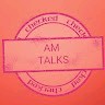 Am Talks