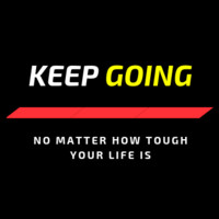 KEEP GOING