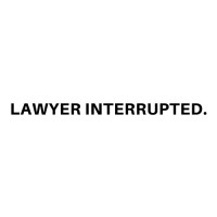 Lawyer Interrupted