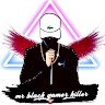 MR BLACK GAMER KILLER
