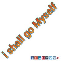 I Shall Go Myself