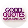 All Good Quotes