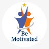 Be Motivated