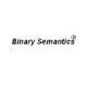 Binary Semantics