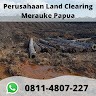 Perusahaan Land Clearing Merauke