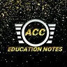 Acc Education Notes