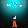 Mr. Monday