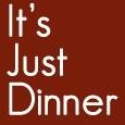 It's Just Dinner Online