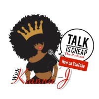 Talk Is Cheap With Kianna J
