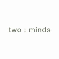 Two Minds
