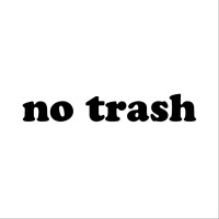 No Trash