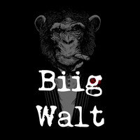 Biig Walt
