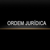 ORDEM JURÍDICA