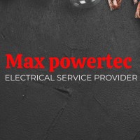 MAX POWERTEC- MODERN ELECTRICAL SERVICE PROVIDER