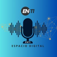 Espacio Digital ENTI en Tecnología e innovación