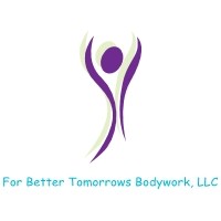 For Better Tomorrows Bodywork, LLC