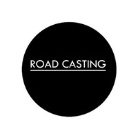 ROAD CASTING