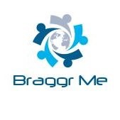 Braggr Me