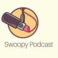 Swoopy Podcast