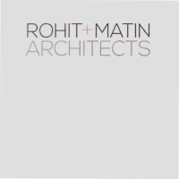 Rohit + Matin Architects