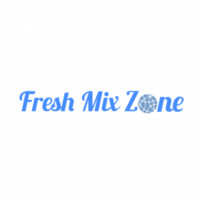 Fresh Mix Zone