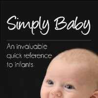 Simply Baby An invaluable quick reference to infants