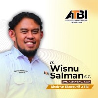 Ir. Wisnu Salman ST., IPM.,ASEAN Eng.,C.EIA