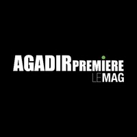 Agadir Première Le Mag
