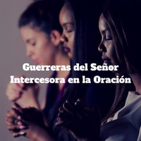 guerrera del Señor