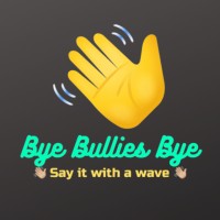 Bye Bullies Bye👋👋🏻👋🏼👋🏽👋🏾👋🏿