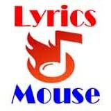 Lyrics Mouse