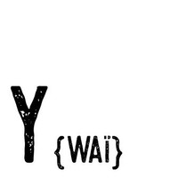 Y {waï}