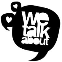 We Talk About
