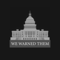 We Warned Them