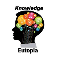 Knowledge Eutopia