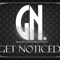 Get Noticed.