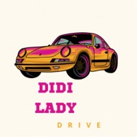 Didi lady drive
