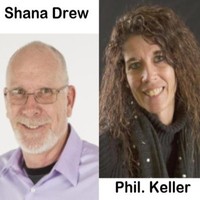 Phil Keller Shana Drew
