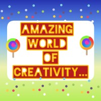 Amazing World Of Creativity