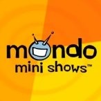 Mondo Mini Shows Mondo Media