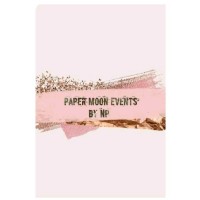 Paper Moon Events by NP