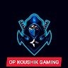 Op Koushik Gaming