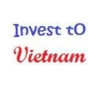 Invest To Viet Nam
