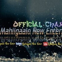 mahiigaalo new entertatment