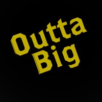 Outta Big